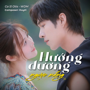 Hướng Dương Ngược Nắng by OTIS, WDM, HuyH