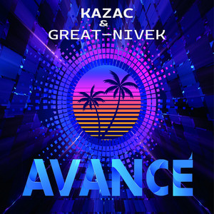 Avancé by Kazac, Great-Nivek