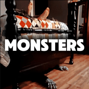 MONSTERS by Hollerhead