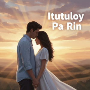 Itutuloy Pa Rin (2025 Remastered Version)