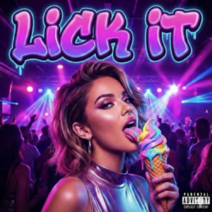 Dj Bad Gyrl - Lick It