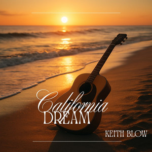 California Dream by Keith Blow