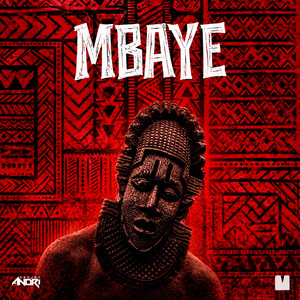 Mbaye by DEEJAY ANDRI