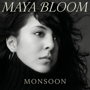 Monsoon by Maya Bloom