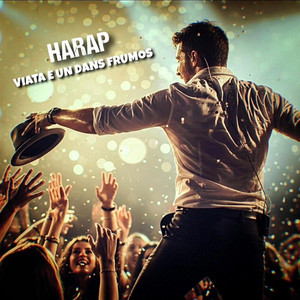 Viața e un dans frumos by Harap