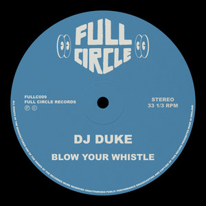 Blow Your Whistle - Chicago Blaster