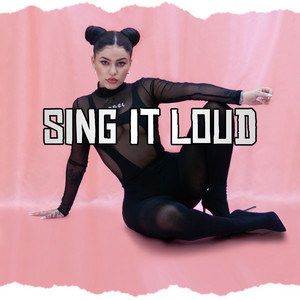 Sing It Loud by Mc Loyda