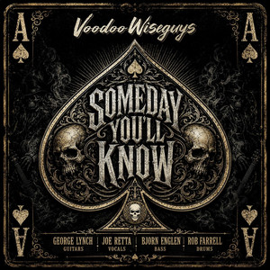 Some Day You'll Know by Voodoo Wiseguys