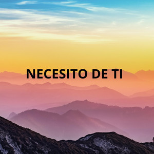 NECESITO MAS DE TI by YORGENIMUSIC