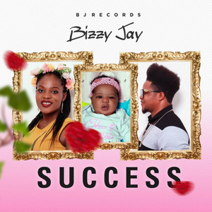 Bizzy Jay - Success