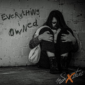 The Sixsters — Everything I Owned