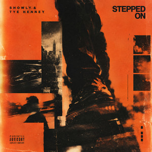 Stepped On by Showly, Tye Henney