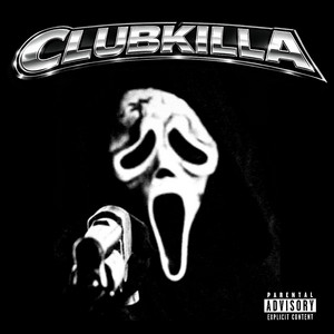 Clubkilla by CZNG, TIMALLSTARZ, BENNY B