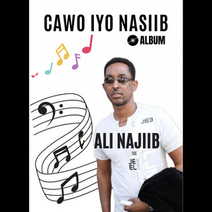 Ali Najiib - Cawo Iyo Nasiib