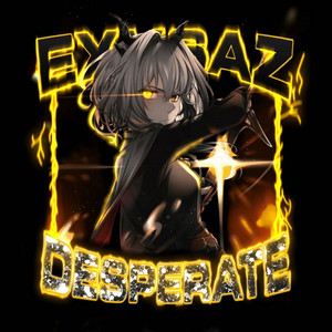 DESPERATE