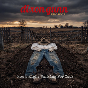 How's Right Working For You? by Dixon Gunn