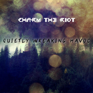 Shifting by Charm the Riot