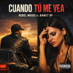 CUANDO TU ME VEA by REBEL MUSIC COMPANY