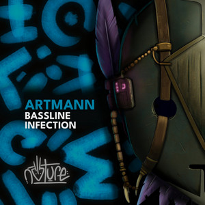 Bassline Infection by Artmann
