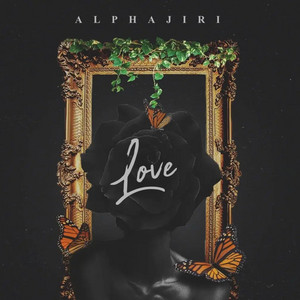 Alphajiri - Love