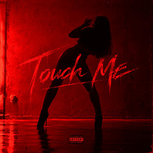 Touch Me by RED DESIRE