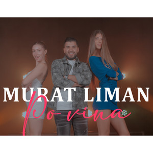 Murat Liman - Po Vina