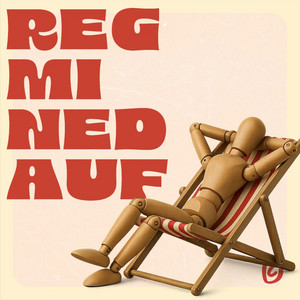 Reg Mi Ned Auf by Unlimited Culture