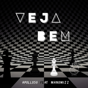 Apollo56 - Veja Bem (feat. Manomizz)