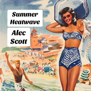 Summer Heatwave by Alec Scott