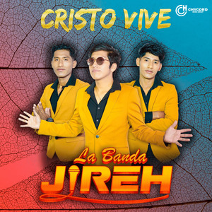 La banda JIREH - Cristo Vive