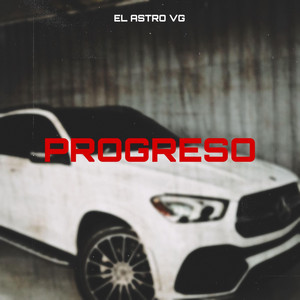 Progreso by El Astro VG