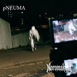 pNEUMA by Noromakina