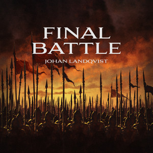 Johan Landqvist — Final Battle (2026)