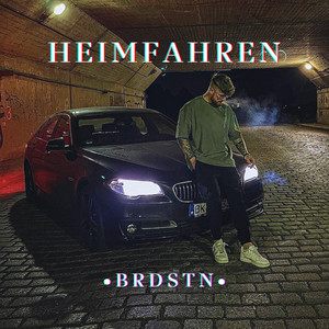 HEIMFAHREN by BRDSTN