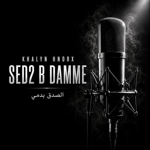 SED2 B DAMME by KHALYN HNDRX
