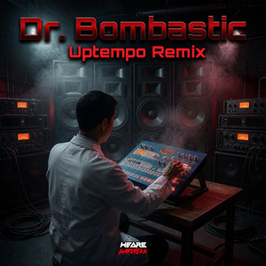 Dr. Bombastic - Uptempo Remix by EntzugszKlinique, Enchanter