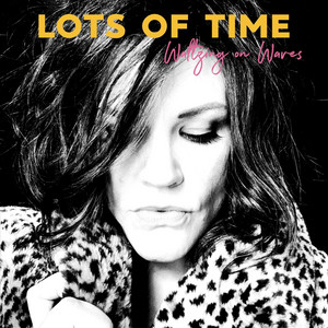 Lots of Time