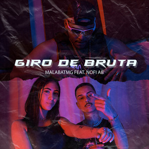 MalabaTMG - Giro de Bruta (feat. Nofi AB)