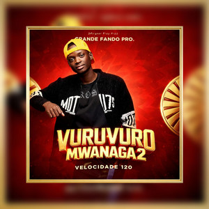 Grande Fando - Vuruvuro mwanaga 2