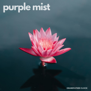 Grandfather Clock by Purple Mist