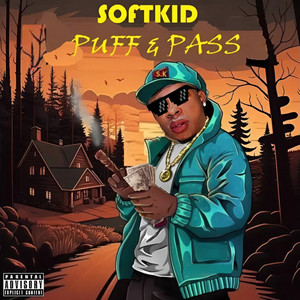 Puff & Pass by Soft-Kid