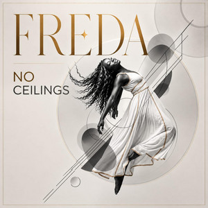 No Ceilings by Freda