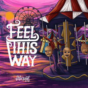 Feel This Way by Dylan Keawe