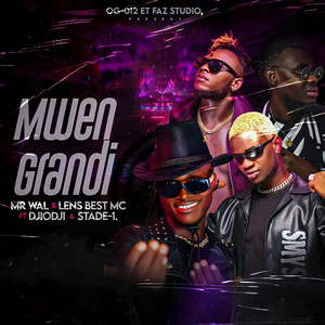 DJIODJI - Mwen Grandi (feat. Mr Wal, Lens Best MC & Stade 1)