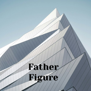 Father Figure by The Weekending