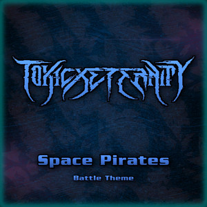 Space Pirates Battle Theme (From 