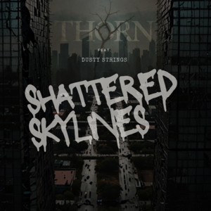 Shattered Skylines by Thorn, Dusty Strings