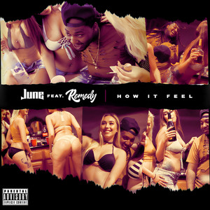 How It Feel by June, Remedy