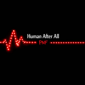 Human After All by Pierce N Fade, DeepBright