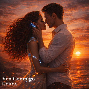 Ven conmigo by KYDYA, DJSanti